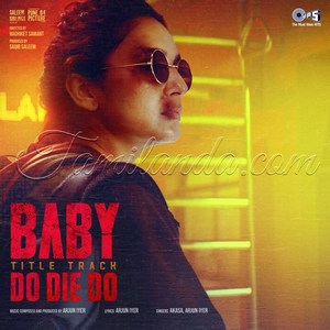Baby Do Die Do - Title Track - Single (2026) (Arjun Iyer)